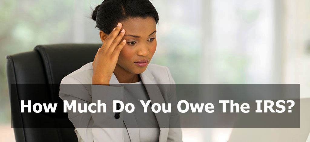 how-much-you-owe-irs