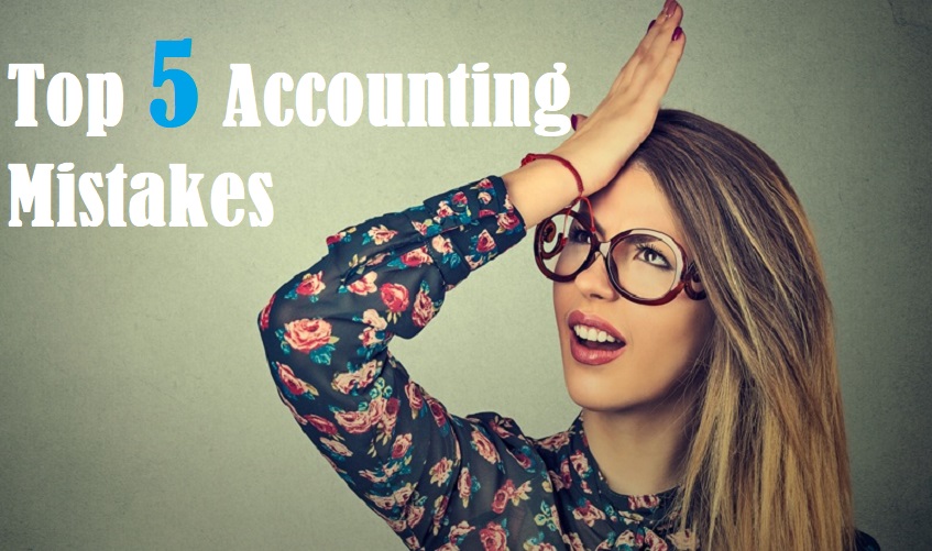 top 5 accounting mistakes